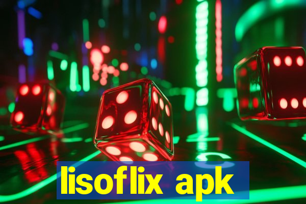 lisoflix apk