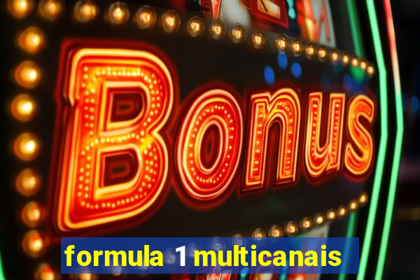 formula 1 multicanais