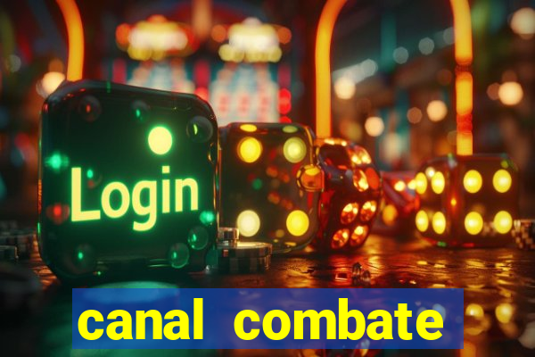 canal combate online multicanais