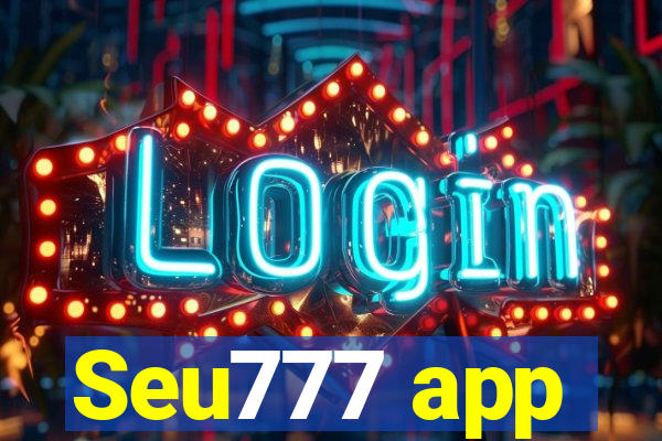 Seu777 app