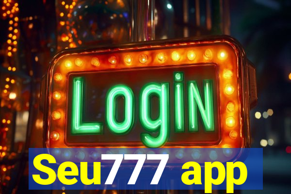 Seu777 app