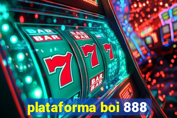 plataforma boi 888