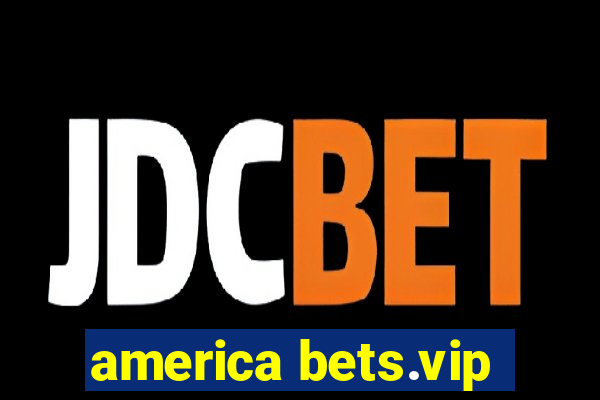 america bets.vip