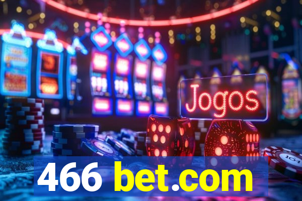 466 bet.com