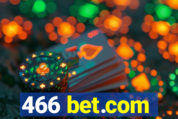 466 bet.com