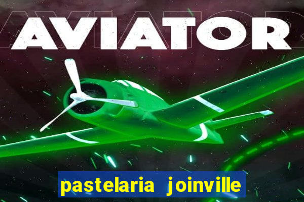 pastelaria joinville zona sul