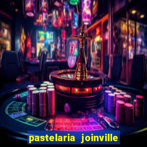 pastelaria joinville zona sul