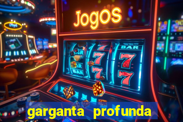 garganta profunda porto alegre