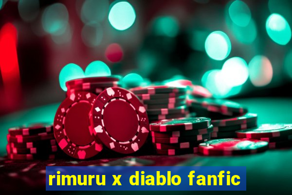 rimuru x diablo fanfic