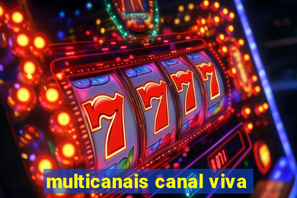 multicanais canal viva