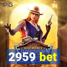 2959 bet