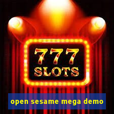 open sesame mega demo