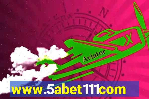 www.5abet111com