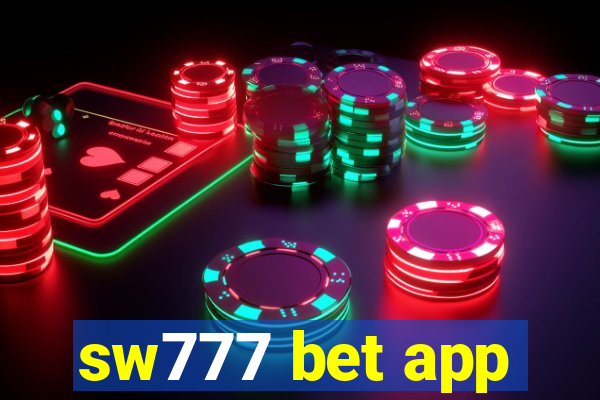 sw777 bet app