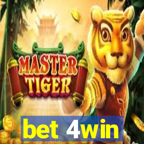 bet 4win