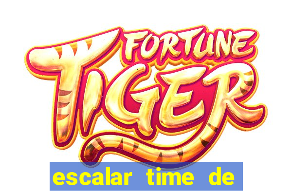 escalar time de futebol online