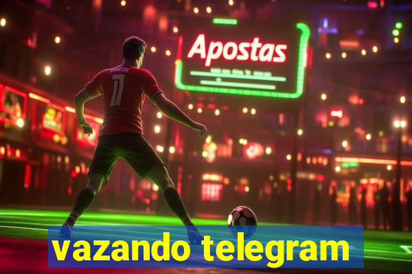 vazando telegram