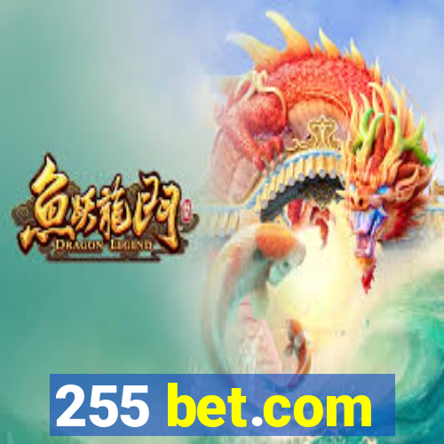 255 bet.com