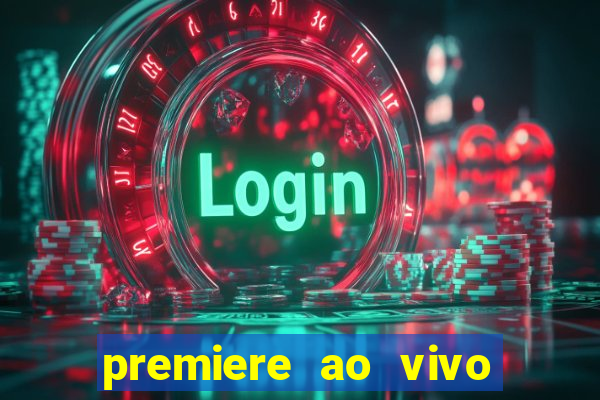 premiere ao vivo gratis futebol