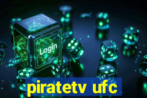 piratetv ufc