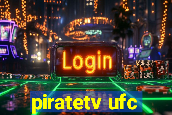 piratetv ufc