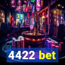 4422 bet