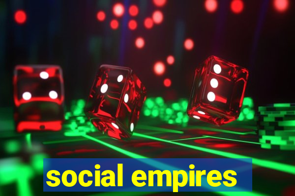 social empires