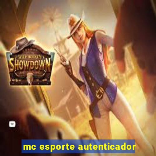 mc esporte autenticador