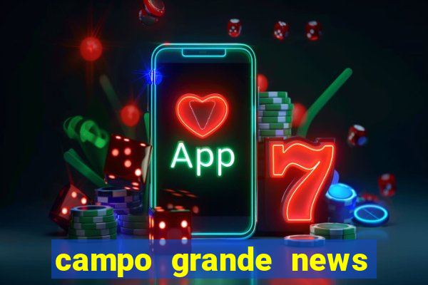 campo grande news jovem morre