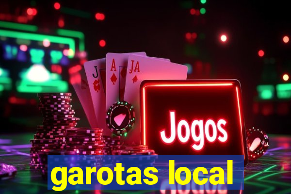 garotas local