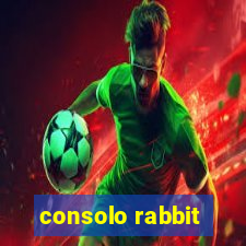 consolo rabbit