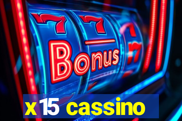 x15 cassino