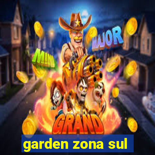 garden zona sul