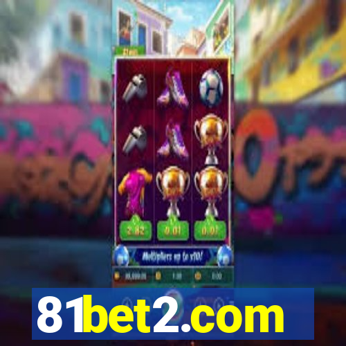 81bet2.com