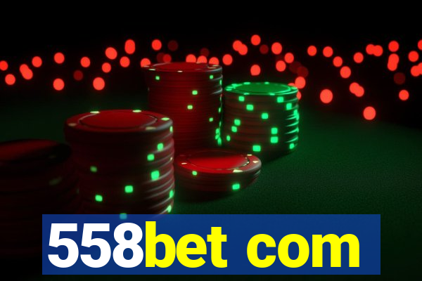 558bet com