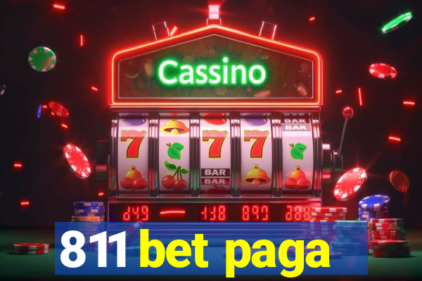 811 bet paga