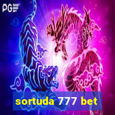 sortuda 777 bet