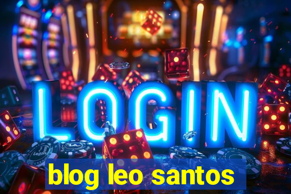 blog leo santos