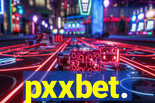 pxxbet.