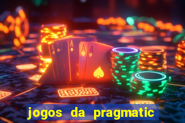 jogos da pragmatic que mais pagam