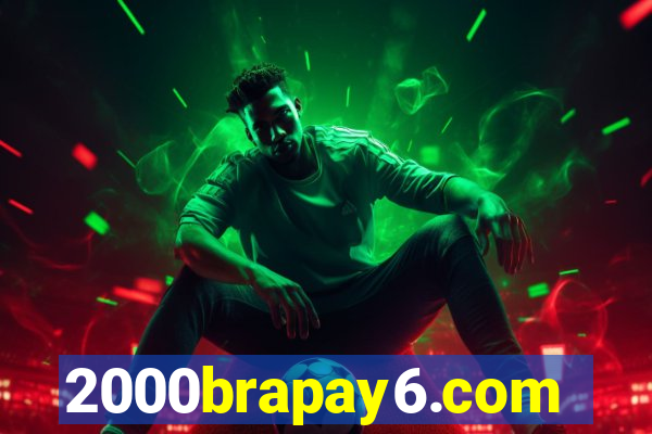 2000brapay6.com