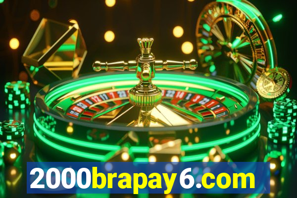 2000brapay6.com