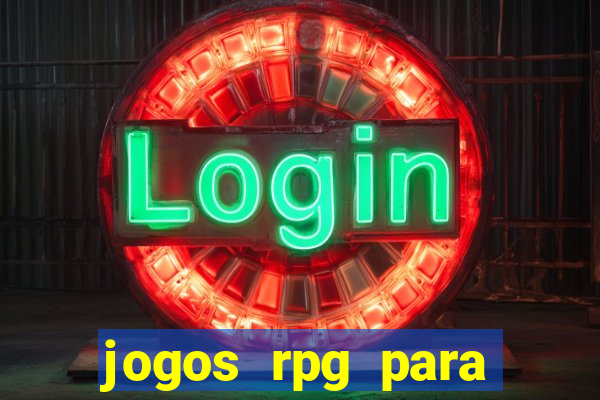 jogos rpg para ganhar dinheiro