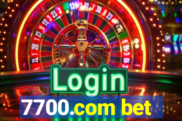 7700.com bet