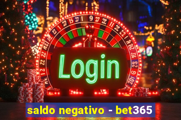 saldo negativo - bet365