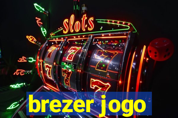 brezer jogo