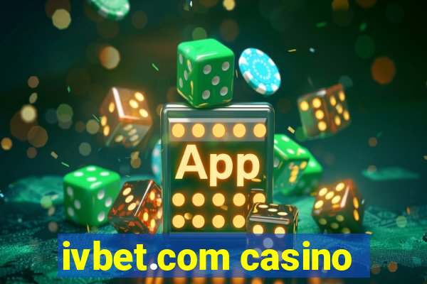 ivbet.com casino