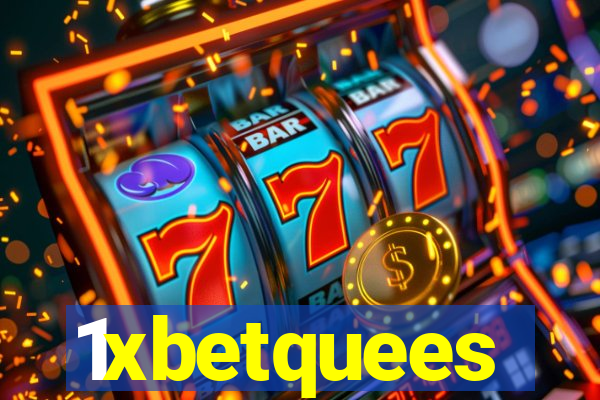 1xbetquees