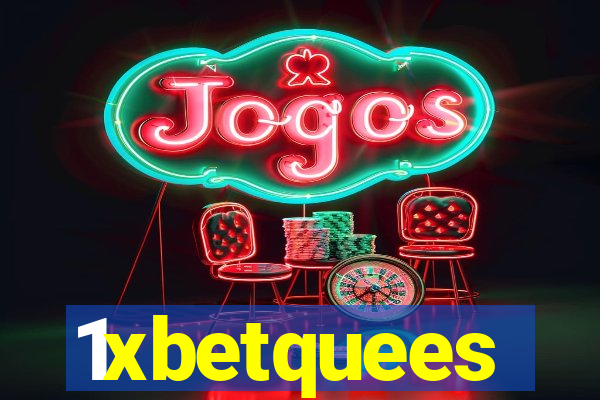 1xbetquees