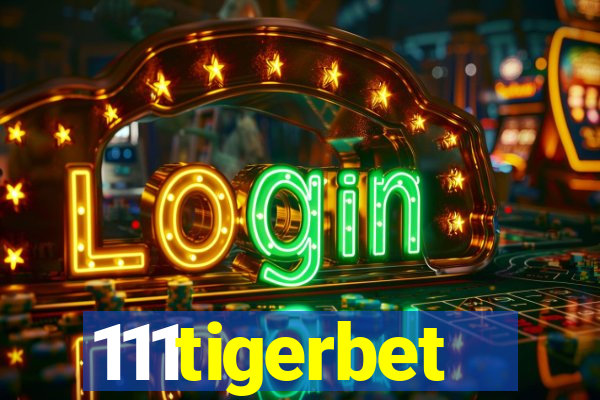 111tigerbet